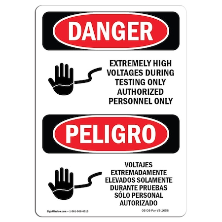 Signmission Safety Sign, OSHA Danger, 18" Height, Extremely High Voltages Bilingual Spanish OS-DS-D-1218-VS-1656